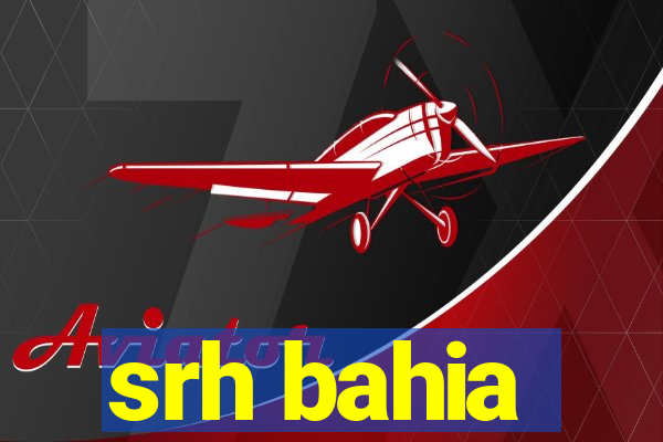 srh bahia